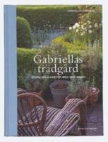 Gabriellas tr&auml;dg&aring;rd : stora m&ouml;jligheter med sm&aring; medel