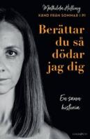 Ber&auml;ttar du s&aring; d&ouml;dar jag dig