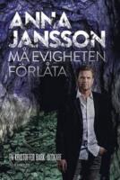 M&aring; evigheten f&ouml;rl&aring;ta