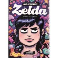 Zelda 4. Uppbrott och utbrott