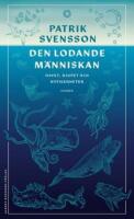 Den lodande m&auml;nniskan : havet, djupet och nyfikenheten