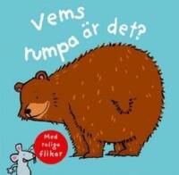 Vems rumpa &auml;r det?