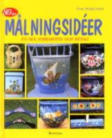 80 nya m&aring;lningsid&eacute;er p&aring; tr&auml;, terrakotta och metall