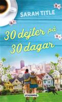 30 dejter p&aring; 30 dagar