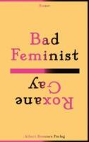 Bad feminist