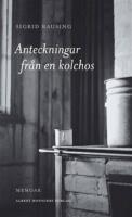 Anteckningar fr&aring;n en kolchos