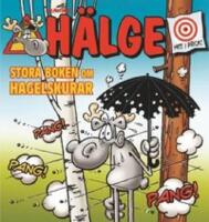 H&auml;lge. Stora boken om hagelskurar