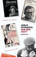 Ner med allt? : ess&auml;er om protestlitteraturen och demokratin, cirka 1965-1975