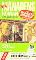 Spel i vitt hus M&aring;nadens Roman Nr 67 BESTSELLER B3