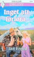 BESTSELLER Inget att f&ouml;rlora S&Aring;LT MILJONTALS EX PP1 
