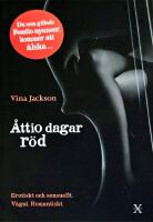 BESTSELLER &Aring;ttio dagar r&ouml;d En erotisk ber&auml;ttelse S&Aring;LT MILJONTALS EX NVS 
