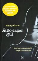 BESTSELLER &Aring;ttio dagar gul En erotisk ber&auml;ttelse S&aring;lt MILJONTALS EX NVS