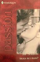 &Auml;rliga bl&aring; &ouml;gon? En erotisk ber&auml;ttelse S&Aring;LT. 25 MILJONER EX NVS 