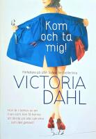 Kom och ta mig! En erotisk ber&auml;ttelse S&Aring;LT 15 MILJONER EX NVS