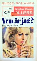 Vem &auml;r jag? Succ&eacute;roman Nr 226 S&aring;lt MILJONTALS EX PB7
