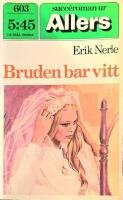Bruden bar vitt Succ&eacute;roman Nr 603 B3