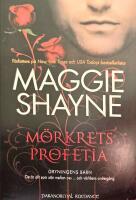 M&ouml;rkrets profetia En erotisk ber&auml;ttelse BESTSELLER S&aring;lt MILJONTALS EX B3 