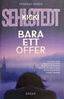 Bara ett offer Har bl. a. producerat f&ouml;r Brottscentralen NVS 