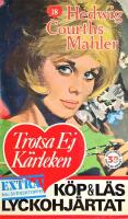 BESTSELLER Trotsa ej k&auml;rleken Lyckohj&auml;rtat Nr 18 UTGIVEN i HELA V&Auml;RLDEN 