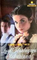 Lord Montagues &auml;lskarinna NY UPPLAGA BESTSELLER TV 