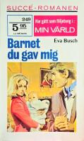 BESTSELLER Barnet du gav mig Succ&eacute;roman Nr 249 BTV3
