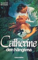 BESTSELLER Catherine den h&auml;ngivna S&Aring;LT &Ouml;VER 300 MILJONER EX TV