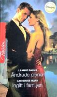 BESTSELLER &Auml;ndrade planer Ingift i familjen S&Aring;LT MILJONTALS EX TVG