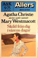 Skild fr&aring;n dig i v&aring;rens dagar S&Aring;LT &Ouml;VER 4 BILJONER EX Utgiven i HELA V&Auml;RLDEN BTV 