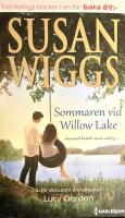 Sommaren vid Willow Lake/ Att v&auml;lja livet S&Aring;LT MILJONTALS EX BH3 