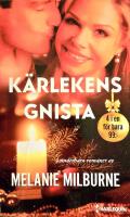 K&auml;rlekens gnista / Skandalen i Rom / Som eldflugor i natten / I ditt s&auml;llskap TVG