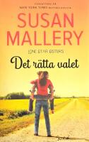 NYARE UPPLAGA Det r&auml;tta valet del 2/3 Lone Star Sisters Har flera av HENNE BTVU