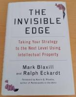 The invisible edge - taking your strategy to the next level using intellectual property