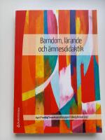 Barndom, l&auml;rande och &auml;mnesdidaktik