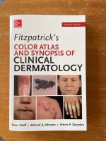 Fitzpatrick's color atlas and synopsis of clinical dermatology - Klaus Wolff, Richard Allen Johnson, Arturo P. Saavedra