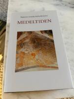 Signums svenska kulturhistoria. Medeltiden