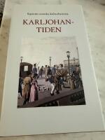 Signums svenska kulturhistoria. Karl Johantiden