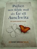 Pojken som f&ouml;ljde med sin far till Auschwitz : en sann ber&auml;ttelse