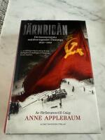 J&auml;rnrid&aring;n : det kommunistiska makt&ouml;vertagandet i &Ouml;steuropa 1945 - 1956