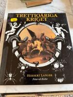 Trettio&aring;riga kriget : en kulturhistoria