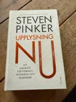 Upplysning nu : Ett manifest f&ouml;r f&ouml;rnuft, vetenskap och humanism