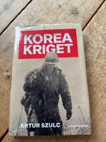 Koreakriget 1950-1953 : konflikten som pl&aring;gade ett folk och formade efterkrigstiden