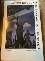 Brev fr&aring;n nollpunkten : historiska ess&auml;er