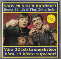 Snus mus och br&auml;nnvin