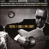 Totta 7: Soul / P&aring; drift