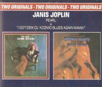 Pearl / I got dem ol' kozmic blues again mama (Dubbel-CD)