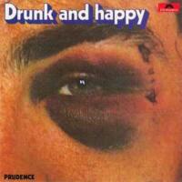 Drunk and happy