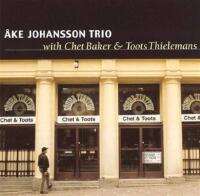Chet & Toots