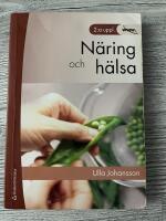 N&auml;ring och h&auml;lsa
