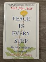 Peace Is Every Step