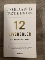 12 livsregler : ett motgift mot kaos